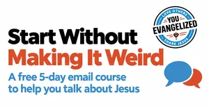 Start Without Making It Weird: a free 5-day email course to help you talk about Jesus