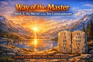 Way of the Master Week 3