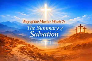 Way of the Master Week 7