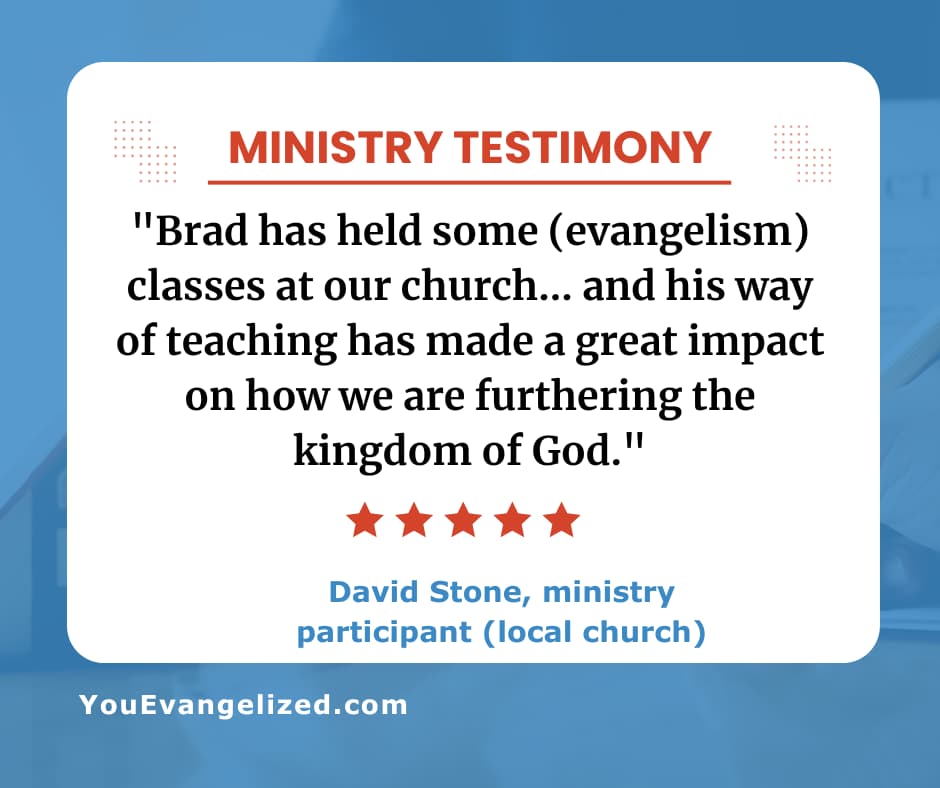 David Stone testimony on the impact of Brad St. Clair's evangelism classes at his church