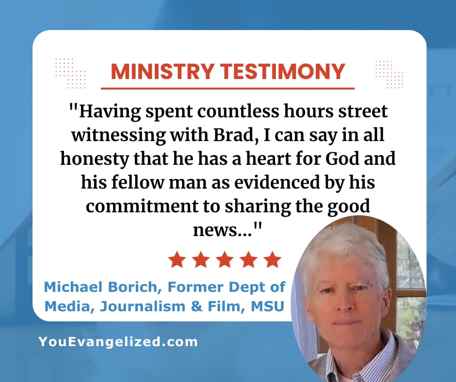 Michael Borich testimony on Brad St. Clair's heart for God after countless hours of street witnessing together Michael Borich testimony on Brad St. Clair's heart for God after countless hours of street witnessing together