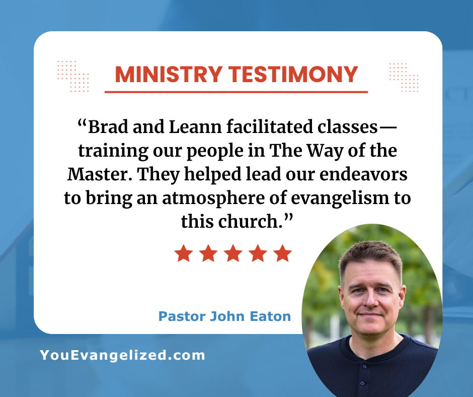 Pastor John Eaton testimony on Brad and Leann St. Clair training his church in The Way of the Master Pastor John Eaton testimony on Brad and Leann St. Clair training his church in The Way of the Master